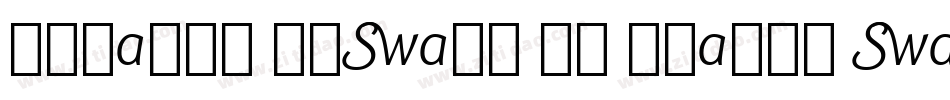 Chianti ItSwash BT Italic Swash字体转换